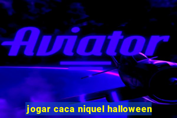 jogar caca niquel halloween